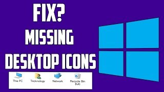 How To FixRestore Missing Desktop icons in Windows 10  Quick Solve [upl. by Maro]