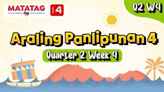 MATATAG Araling Panlipunan 4 Quarter 2 Week 4 [upl. by Atirres401]