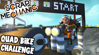 Scrap Mechanic  QUAD BIKE CHALLENGE Vs AshDubh  35  Gameplay [upl. by Mylan751]