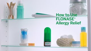 FLONASE® Allergy Relief How To Use [upl. by Dosia675]