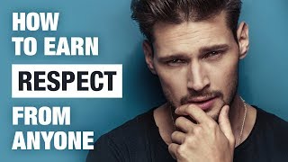 How To Get People To Respect You  20 Ways To Earn Respect [upl. by Dranyl408]