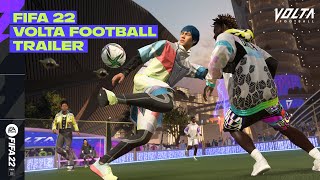 FIFA 22  Official VOLTA FOOTBALL Trailer [upl. by Ledoux]