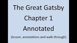 The Great Gatsby Chapter 1 Annotated and Explained F Scott Fitzgerald [upl. by Kieffer]