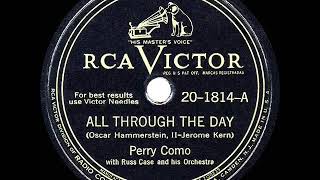 1946 HITS ARCHIVE All Through The Day  Perry Como [upl. by Lyret]