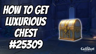 How To Get Luxurious Chest 25309  Genshin Impact [upl. by Luz]