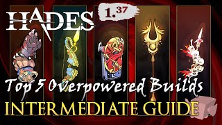 TRY THESE 5 OVERPOWERED BUILDS  Intermediate Guide  Hades v137 [upl. by Wye7]