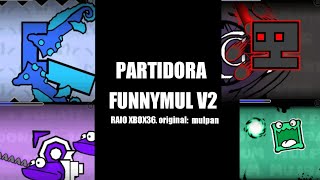 PartiDoraFunnyMul v2 by Me original mulpan  DEMON   Geometry Dash [upl. by Gustafson]