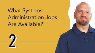 What Systems Administration Jobs Are Available [upl. by Gnat11]