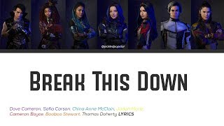 Break This Down  Descendants 3 Cast Color Coded Lyrics [upl. by Lesh]