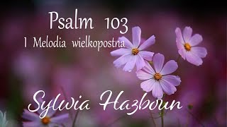 Melodie Psalmów 🎵  Wielki Post  Sylwia Hazboun [upl. by Eicak]