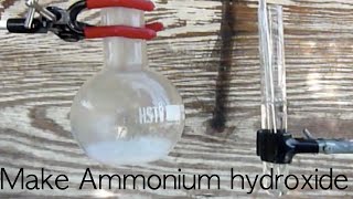 Make Ammonium Hydroxide [upl. by Ultan]