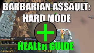 Runescape 3 Barbarian Assault Guide 2017  Hard Mode Waves 19  Healer [upl. by Mitran]