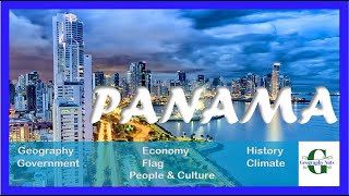 PANAMA All you need to know  Geography History Economy Climate People and Culture [upl. by Itirp]