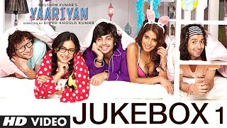 Yaariyan Full Songs Jukebox  Divya Khosla Kumar  Himansh Kohli Rakul Preet [upl. by Oidivo]