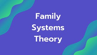 Family Systems Theory and Family SubSystems [upl. by Girvin630]