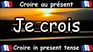 CROIRE To Believe Conjugation Song  Present Tense  French Conjugation  Le Verbe CROIRE [upl. by Iredale385]