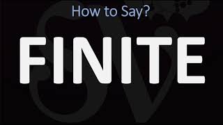 How to Pronounce Finite CORRECTLY [upl. by Ytsirc]