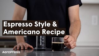 AeroPress Recipe Espresso Style amp Americano [upl. by Eatnohs]