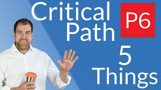 Critical Path Analysis in P6  5 Things I Wish I Knew Earlier [upl. by Nnylsia]