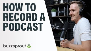 How to Record a Podcast  StepbyStep 2021 [upl. by Gunter846]