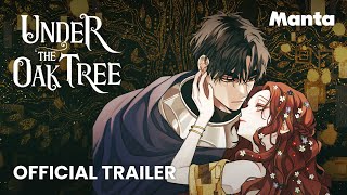 Under the Oak Tree Official Trailer  Manta Comics [upl. by Assirod452]