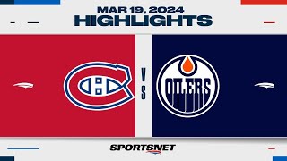 NHL Highlights  Oilers vs Canadiens  March 19 2024 [upl. by Frants652]