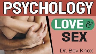 Psychology of Love amp Human Sexuality Series [upl. by Valerian]