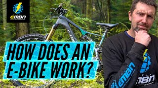 How Does An Electric Bike Work  The Basics Of An EMTB [upl. by Tedman]