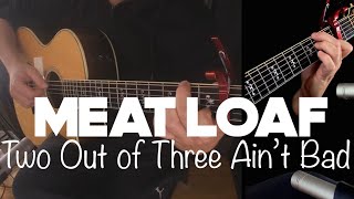 Meat Loaf  Two Out of Three Aint Bad  Kelly Valleau Fingerstyle Guitar [upl. by Eaton]