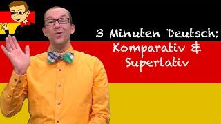 Comparative amp Superlative Adjectives  3 Minuten Deutsch 62  Deutsch lernen [upl. by Arley]