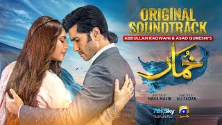 Khumar  Full OST  Sahir Ali Bagga  Har Pal Geo [upl. by Tigram]