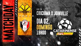 AO VIVO  CRICIÚMA X JOINVILLE  CATARINENSE FORT ATACADISTA 2025 [upl. by Lehmann]