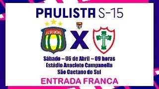 São Caetano x Portuguesa – Campeonato Paulista Sub 15 06042024 [upl. by Annahc]