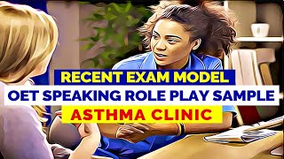 OET SPEAKING ROLE PLAY SAMPLE  ASTHMA CLINIC  MIHIRAA [upl. by Lonne]