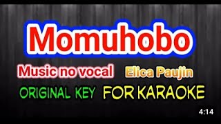 Elica paujin  Momuhobo Karaoke [upl. by Ditter]