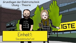 Grundlagen der Elektrotechnik  Das elektrische Feld [upl. by Lyndsay]