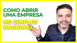 COMO ABRIR UMA EMPRESA NO SIMPLES [upl. by Suravat93]