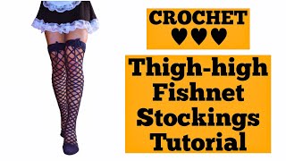 Crochet Fishnet StockingHigh Knee Lace Socks Tutorial [upl. by Anilag]