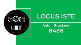 Locus Iste  BASS  A Bruckner [upl. by Apul323]