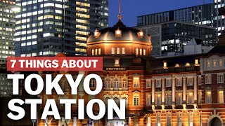 7 Things to know about Tokyo Station  japanguidecom [upl. by Goodspeed]