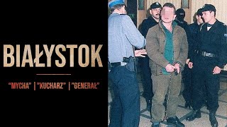 Sylwetki polskich gangsterów 19 Gangi Białegostoku [upl. by Niattirb501]