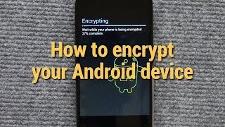 How to encrypt your Android device [upl. by Ayar]