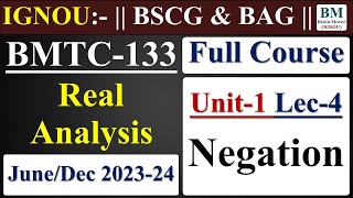 BMTC 133 Lecture  Unit1 Lec4 Negation  June  Dec 2023 Exam  IGNOU [upl. by Einahets463]