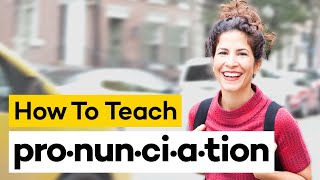 Teaching Pronunciation in 8 Steps [upl. by Yrok517]