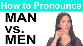 How to Pronounce MAN vs MEN  American English [upl. by Art]