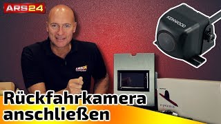 Rückfahrkamera am Autoradio anschließen  Tutorial  ARS24 [upl. by Quiteri]