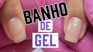 Aprenda 11 Passos Para Fazer Banho De Gel Na Unha ANTES E DEPOIS [upl. by Acire]