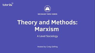 Sociological Theory  Marxism Sociology Theory amp Methods [upl. by Lleral942]