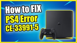 How to FIX PS4 Error Code CE339915 Could Not Connect To The Network [upl. by Nomsed]