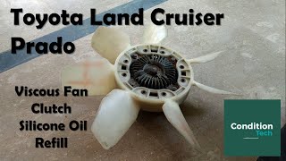 Fan Clutch Repair  Silicone Oil Refill  Toyota Prado  Viscous Fan Clutch [upl. by Dorrej834]